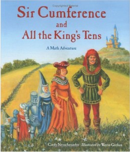 Sir Cumference and all the Kings Tens