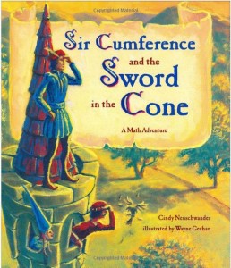 Sir Cumference and the Sword in the Cone