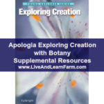 Apologia Exploring Creation with Botany Supplemental Resources