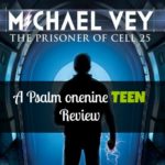 Michael Vey: Prisoner of Cell 25 Psalm onenineTEEN Review
