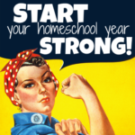 Start the Homeschool Year Strong